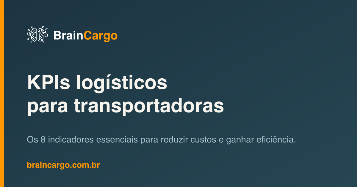 KPIs logísticos para transportadoras — BrainCargo